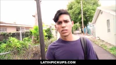 Straight Cute Latin Boy Paid Money Outdoor Fuck After Being Picked Up POV - boyfriendtv.com